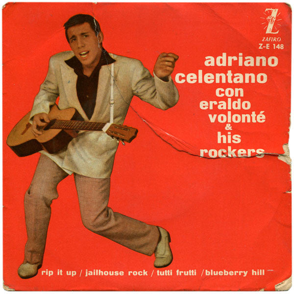 Adriano Celentano Con Eraldo Volonté & His Rockers* : Rip It Up / Jailhouse Rock / Tutti Frutti / Blueberry Hill (7", EP)