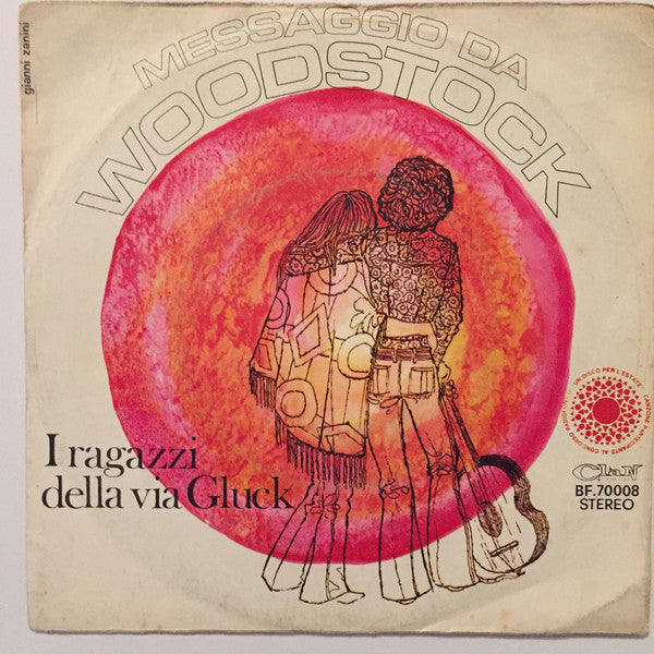 I Ragazzi Della Via Gluck : Messaggio da Woodstock - Fumo Bianco (7", Single)