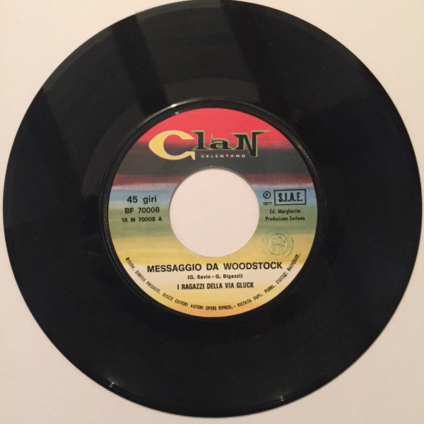 I Ragazzi Della Via Gluck : Messaggio da Woodstock - Fumo Bianco (7", Single)
