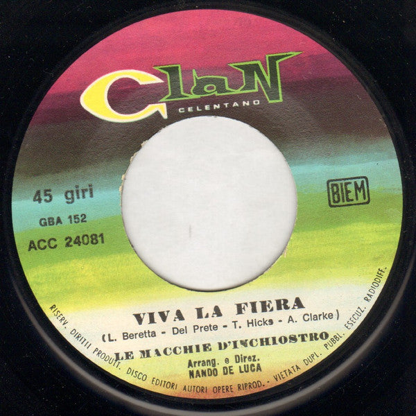 Le Macchie D'inchiostro : Macchie D'inchiostro / Viva la Fiera (7")