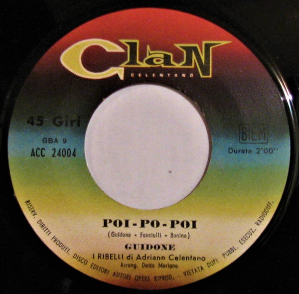 Guidone : Ciao Biondina / Poi Poi Poi (7")