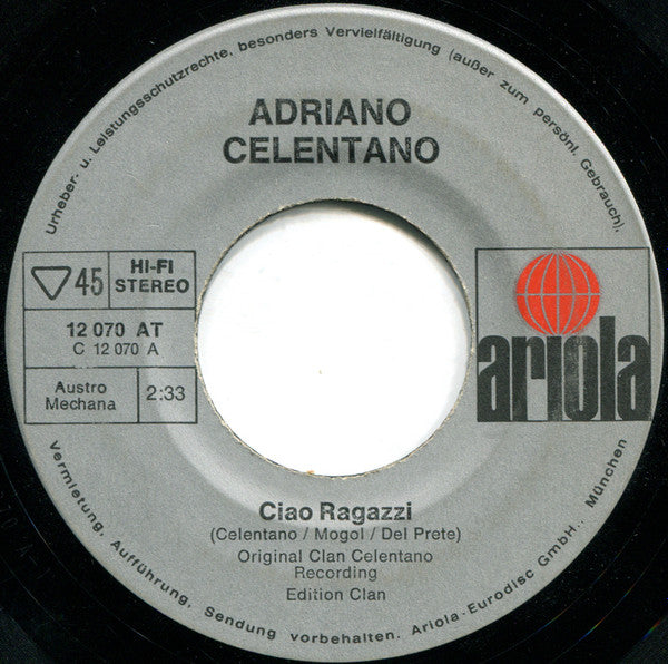 Adriano Celentano : Ciao Ragazzi / Sono Simpatico (7", Single)