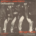 Adriano Celentano : Bellissima / Stringimi A Te (7")