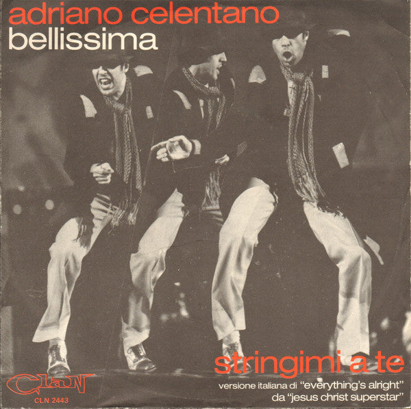 Adriano Celentano : Bellissima / Stringimi A Te (7")