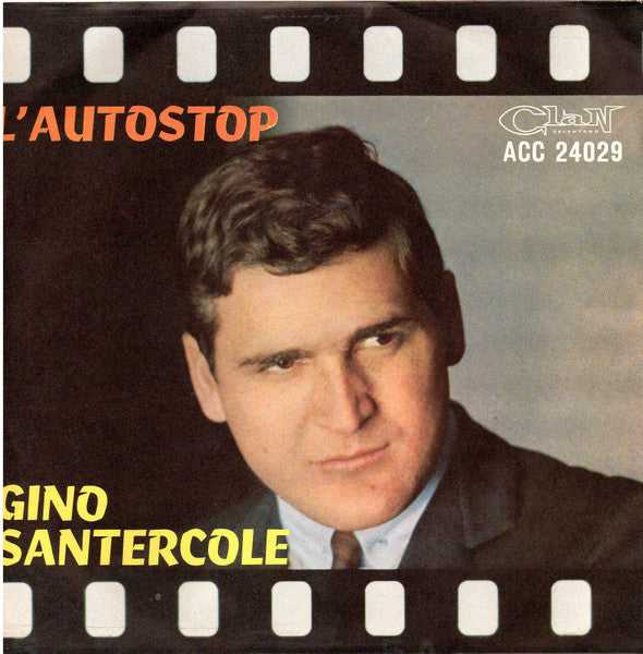 Gino Santercole E I Ribelli : L'Autostop / Oh Rose', Rosetta (7", Single,  )