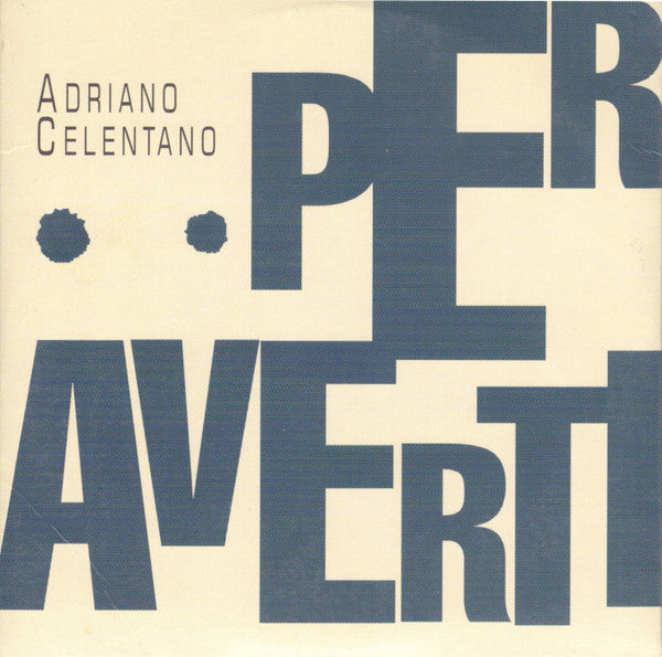 Adriano Celentano : Per Averti (CD, Single, Promo, Car)