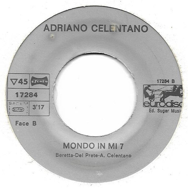 Adriano Celentano : Mondo In Mi 7 / Don't Play That Song  (7", Single)
