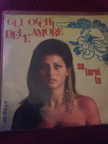 Silvia (27) / Giampaolo : Gli Occhi Dell'Amore / Se Torni Tu (7")